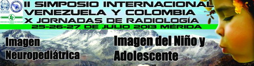 II SIMPOSIO INTERNACIONAL VENEZUELA Y COLOMBIA DE RADIOLOGÍA