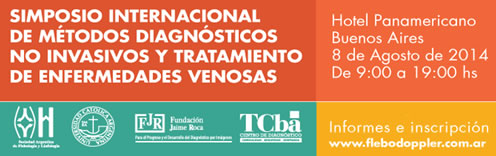 SIMPOSIO INTERNACIONAL DE MÉTODOS NO INVASIVOS Y TRATAMIENTO DE ENFERMEDADES VENOSAS